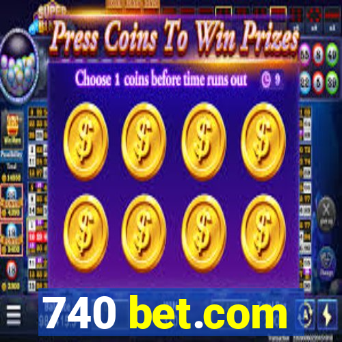 740 bet.com
